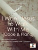 I Want Jesus To Walk With Me